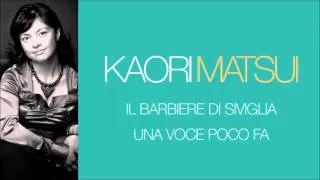 Kaori Matsui [I.Muller/G.Rossini 'Il barbiere di Siviglia - Una voce poco fa]