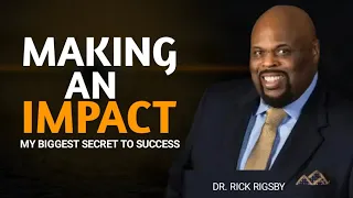 From 3rd Grade Dropout To ULTRA SUCCESSFUL | Rick Rigsby