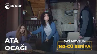 Ata Ocağı (5-ci Mövsüm 163-cü Seriya)