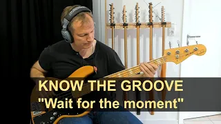 Wait for the moment - Joe Dart Bass Solo