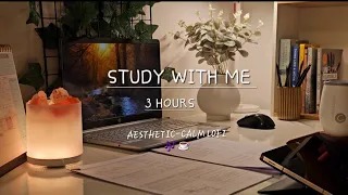 STUDY WITH ME 3 HOURS (no break)| DEEP FOCUS | AESTHETIC LOFI MUSIC 🎧 ☕️