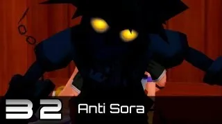 Kingdom Hearts 1.5 HD ReMIX FM Walkthrough [Part 32] [Anti Sora]