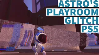 ASTRO's PLAYROOM BUGGY GLITCH ON PS5 | CPU PLAZA