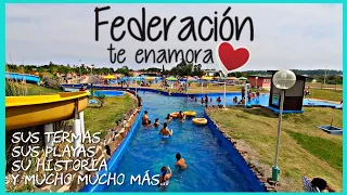 FEDERACIÓN ENTRE RÍOS, sus termas, sus playas, su historia y mucho mucho más...