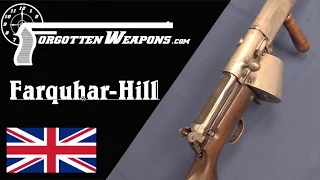 Farquhar Hill: Britain's WW1 Semiauto Rifle