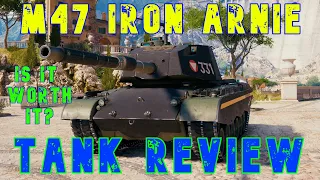 M47 Iron Arnie Is It Worth It? Tank Review ll Wot Console - World of Tanks Console Modern Armour