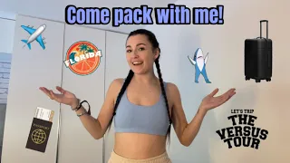 Come pack with me (The Versus Tour Florida)