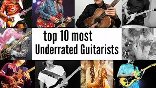 My Top 10 All-time Underrated Guitarists