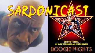 Sardonicast 127: Black Adam, Boogie Nights