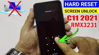 Realme C11 2021 (RMX3231) PASSWORD UNLOCK | FINGERPRINT UNLOCK | HARD RESET (Without PC) 🔥🔥🔥