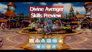 Divine Avenger 4th Job Ep7 Skill Preview - Ragnarok Online Mobile Eternal Love