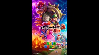 3D Reviews: The Super Mario Bros. Movie