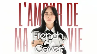 [FRENCH COVER] Billie Eilish - L'AMOUR DE MA VIE