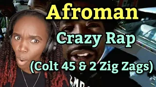 Afroman - Crazy Rap (Colt 45 & 2 Zig Zags) (Official Music Video) (REACTION)