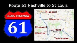Route 61 Nashville to St Louis