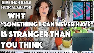 "SOMETHING I CAN NEVER HAVE" harmonic/rhythmic analysis - Nine Inch Nails