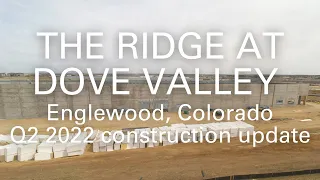 Opus Time Lapse: The Ridge at Dove Valley Q2 2022 Construction Update