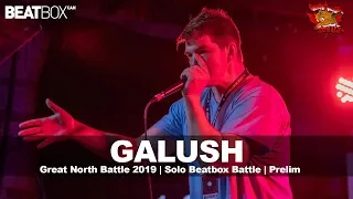 Galush | GNB 2019 | Solo Beatbox - Prelim