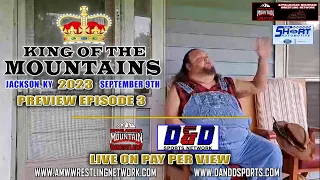 AMW KING OF THE MOUNTAINS PREVIEW EPISODE 03