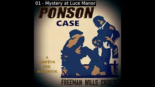 The Ponson Case by Freeman Wills Crofts read by Various Part 1/2 | Full Audio Book