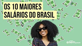 AS 10 PROFISSÕES COM OS MAIORES SALÁRIOS DO BRASIL