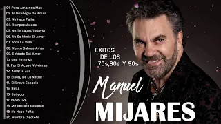 Manuel Mijares Sus Grandes Exitos || Las Mejores Canciones Románticas De Manuel Mijares