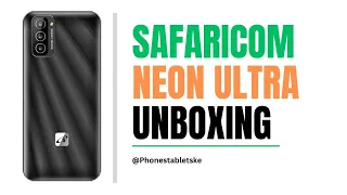 Safaricom Neon Ultra Unboxing. Made in Kenya Smartphone