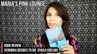 #Book #Review - Veronika Decides to Die [Paulo Coelho] | Philosophy of life | What is "Normal"