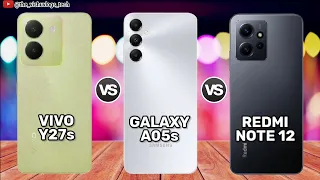 Vivo Y27s vs Galaxy A05s vs Redmi Note 12 | Comparison⚡Price, Reviews 2023🔥1st impression & Launch