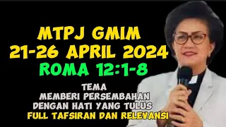 MTPJ GMIM 21-27 April 2024, roma 12:1-8 #mtpjgmim