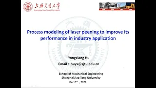 Process Modeling of Laser Peening to Improve Its Performance in Industrial Applications