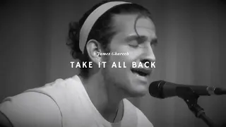 James Ghareeb - Take It All Back