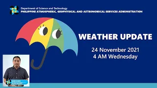 Public Weather Forecast Issued at 4:00 AM November 24, 2021