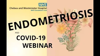 Endometriosis and COVID 19 Webinar 5th May 2020