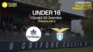 ⚽️ Petriana Calcio vs SS Lazio 🏆 U16 | Memorial Salvatore Franzellitti