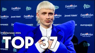 MY TOP 37 OF EUROVISION 2024 (before the rehearsals)