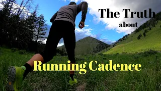RUNNING CADENCE: What YOU REALLY Need to Know