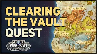 Clearing the Vault WoW Quest