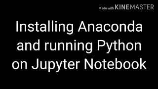 Anaconda and Python running in Jupyter Notebook