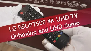 LG 55UP7500 4K UHD TV unboxing and 4K demo