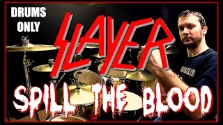 SLAYER - Spill The Blood - Drums Only