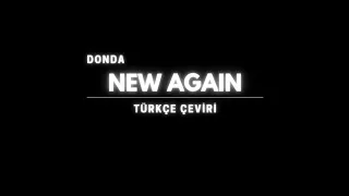 Kanye West - New Again (Türkçe Çeviri)