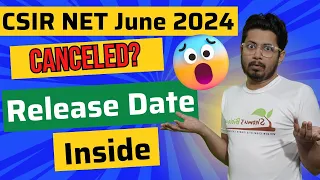 CSIR NET June 2024 notification release date | Why is the delay? Is CSIR NET canceled?