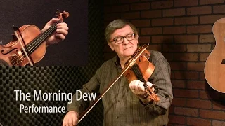 The Morning Dew - Irish Fiddle Lesson by Kevin Burke