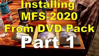 Installing Microsoft Flight Simulator  2020 from The DVD PACK ~ 9/19/2021  PT 1