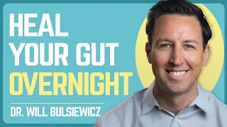 Dr. Will Bulsiewicz: 6 Foods You MUST Eat To HEAL Your GUT!