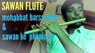 Saawan aaya hai | sawan ke jhoolo ne | flute mashup