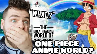 THIS ANIME WORLD IS CRAZY!! | The Breathtaking World Of One Piece | Reaction