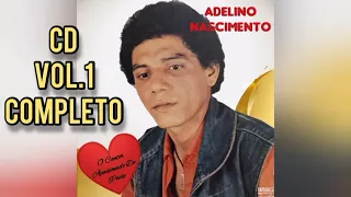 ADELINO NASCIMENTO - VOL.1 CD COMPLETO