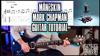 How to play Måneskin - MARK CHAPMAN Guitar Tutorial